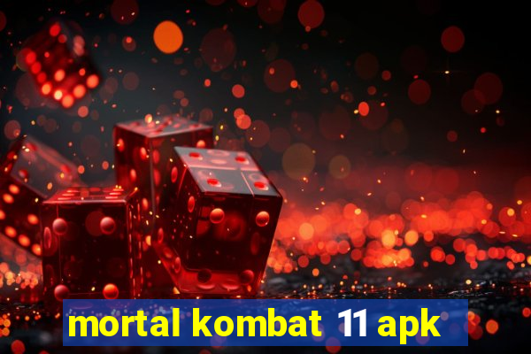 mortal kombat 11 apk